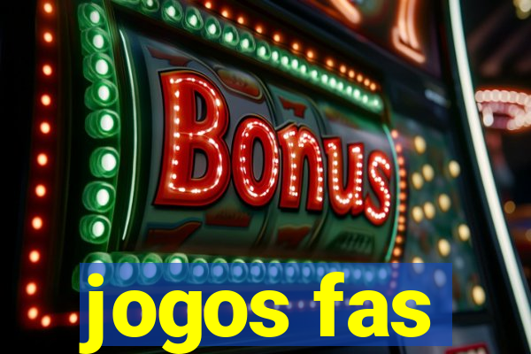 jogos fas